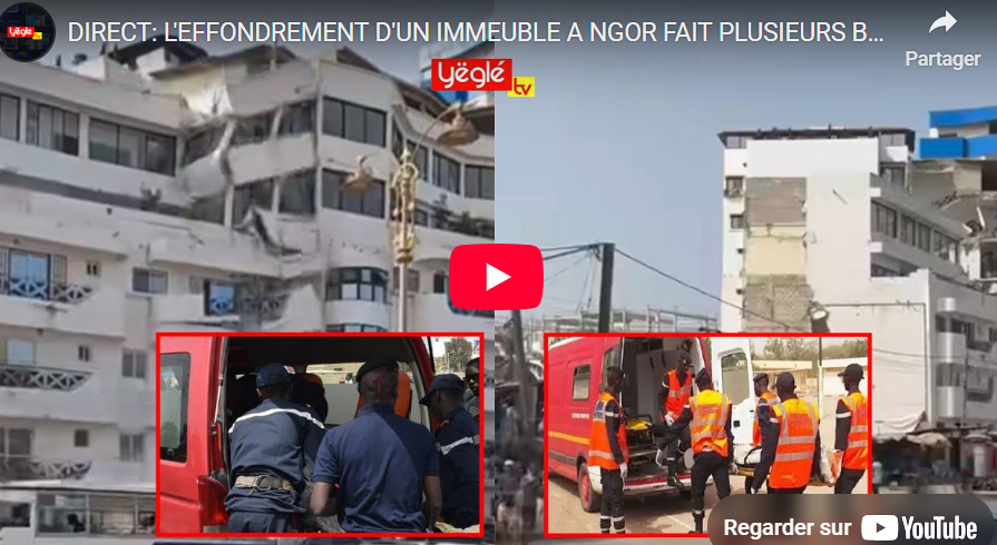 DIRECT: L&rsquo;EFFONDREMENT D&rsquo;UN IMMEUBLE A NGOR FAIT PLUSIEURS BLESSES