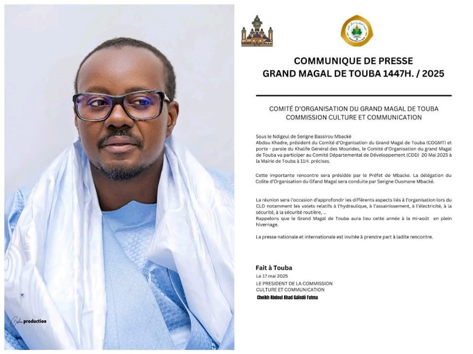 COMMUNIQUE DE PRESSE GRAND MAGAL DE TOUBA 1447H. / 2025 COMITÉ D’ORGANISATION DU GRAND MAGAL DE TOUBA COMMISSION CULTURE ET COMMUNICATION