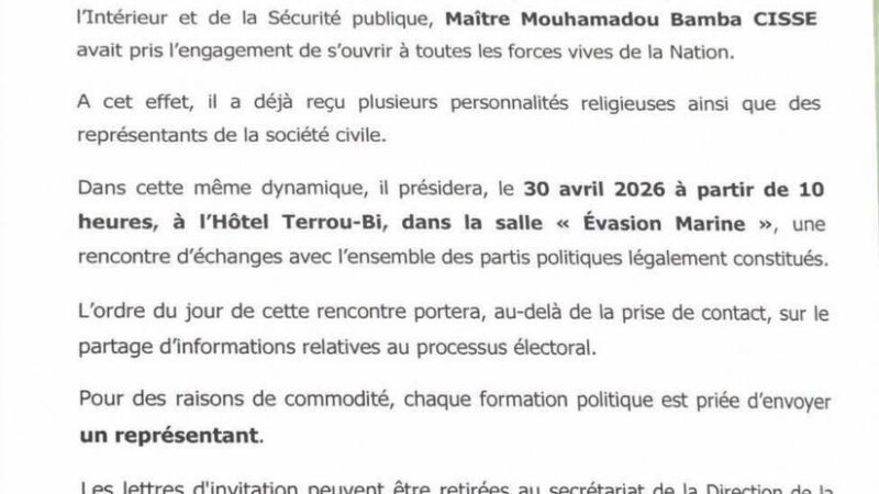 Processus électoral : le ministre de l’Intérieur convie les partis politiques à une rencontre d’échanges le 30 avril